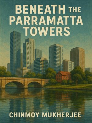 cover image of Beneath the Parramatta Towers